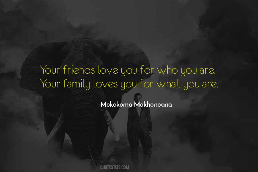 Quotes About Family Friendship #555250