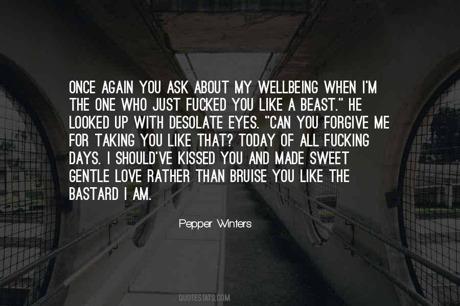 I Love You With All I Am Quotes #883381