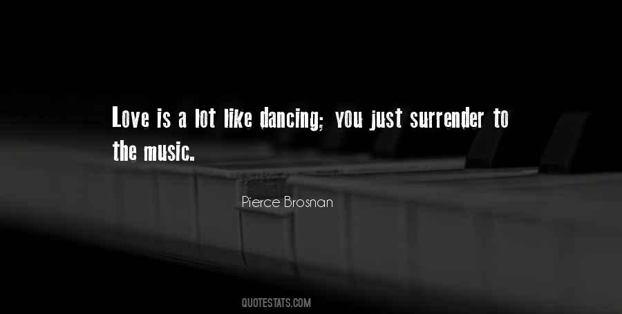 Love Is A Lot Like Dancing Quotes #71660