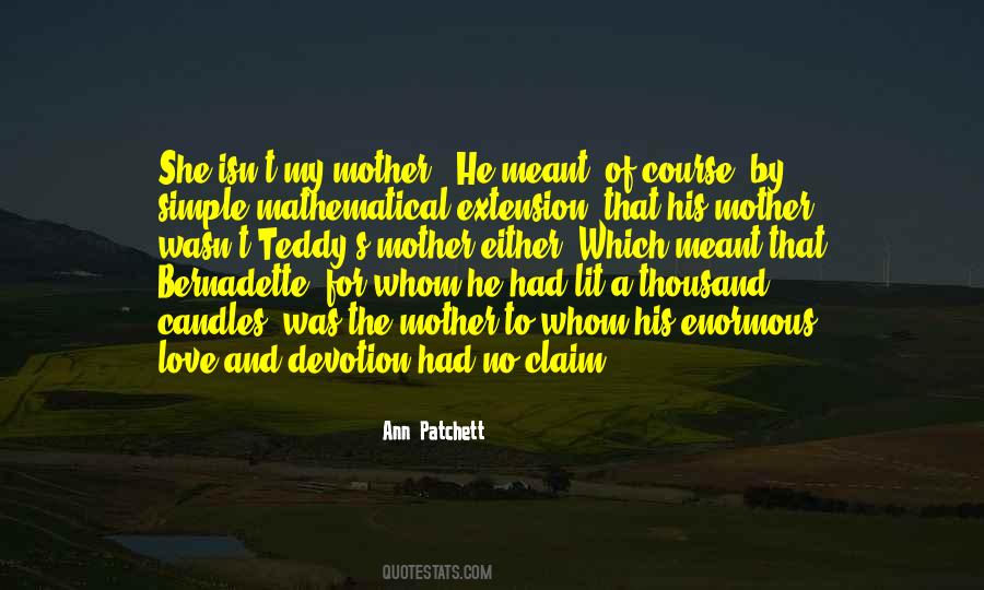 A Mother Love Quotes #1296696