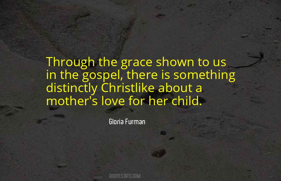 A Mother Love Quotes #1308146