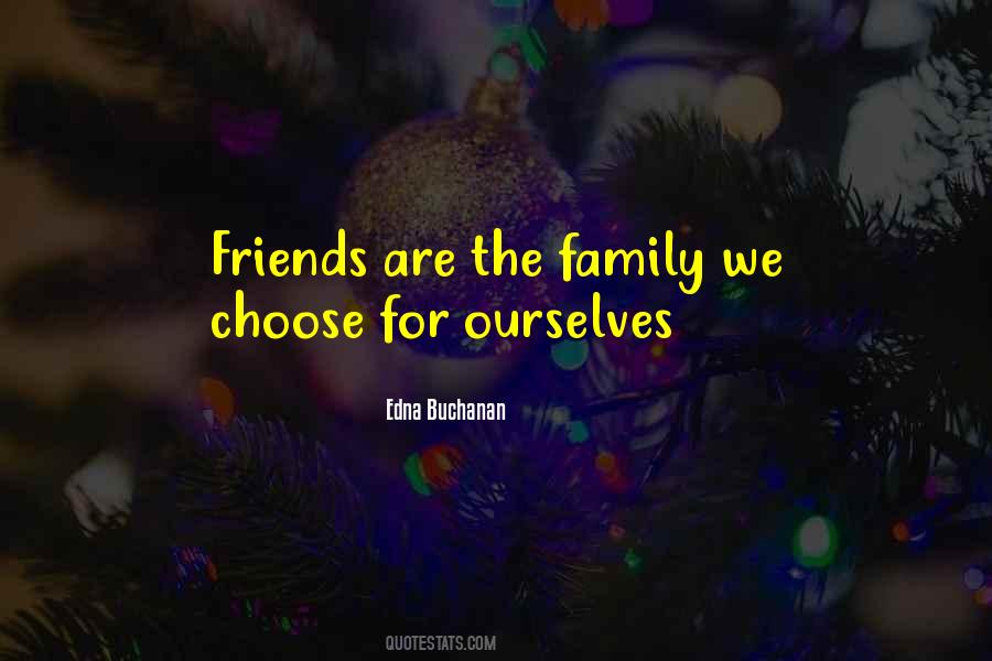 The Family We Choose Quotes #420011