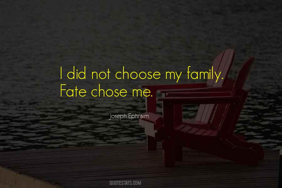 The Family We Choose Quotes #875773