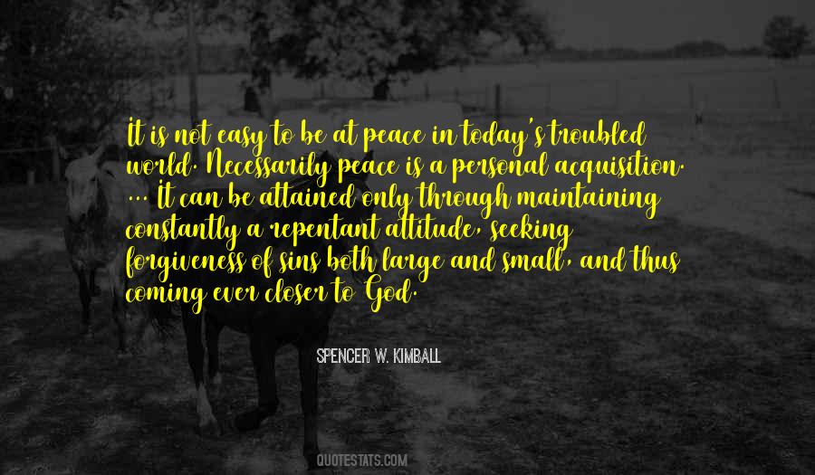 Peace Attitude Quotes #1466306