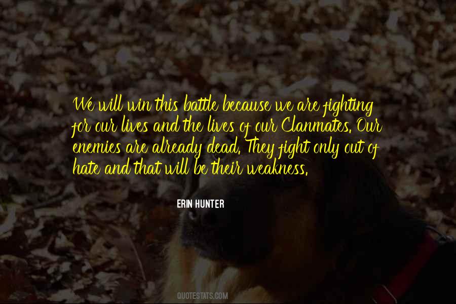Hate Will Not Win Quotes #21116