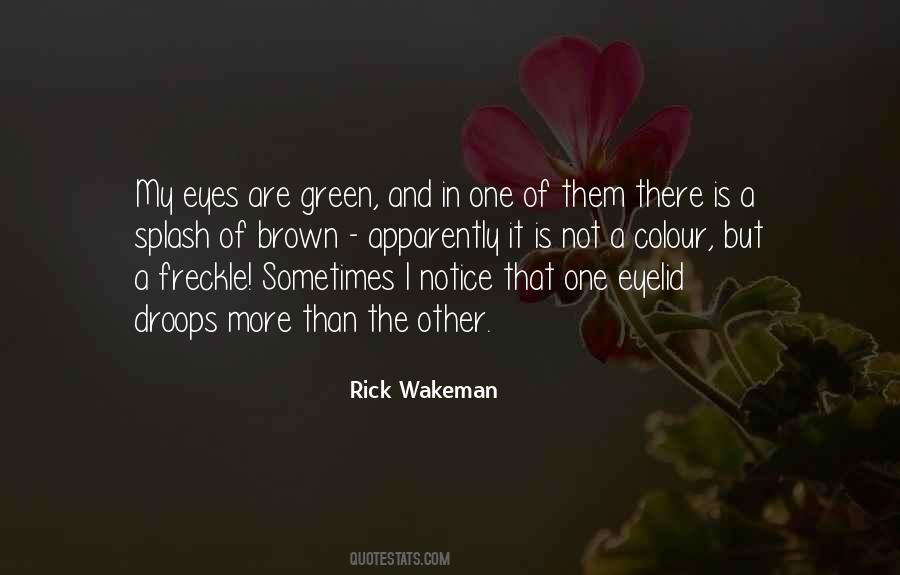 Colour Of Your Eyes Quotes #852167