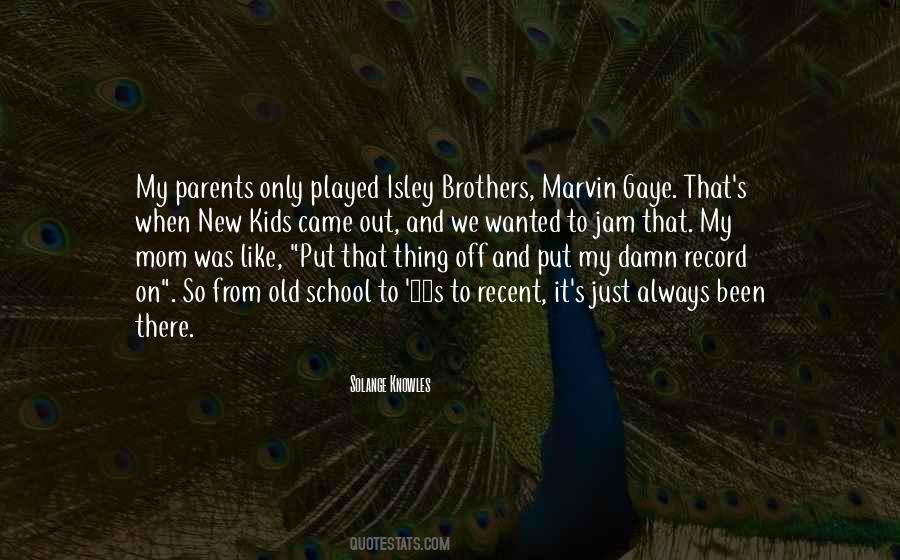 Old Brother Quotes #1420040