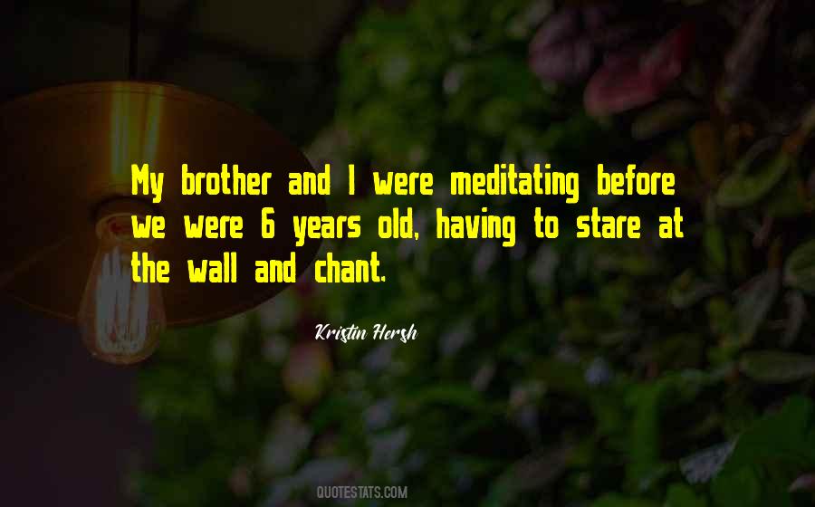 Old Brother Quotes #287479