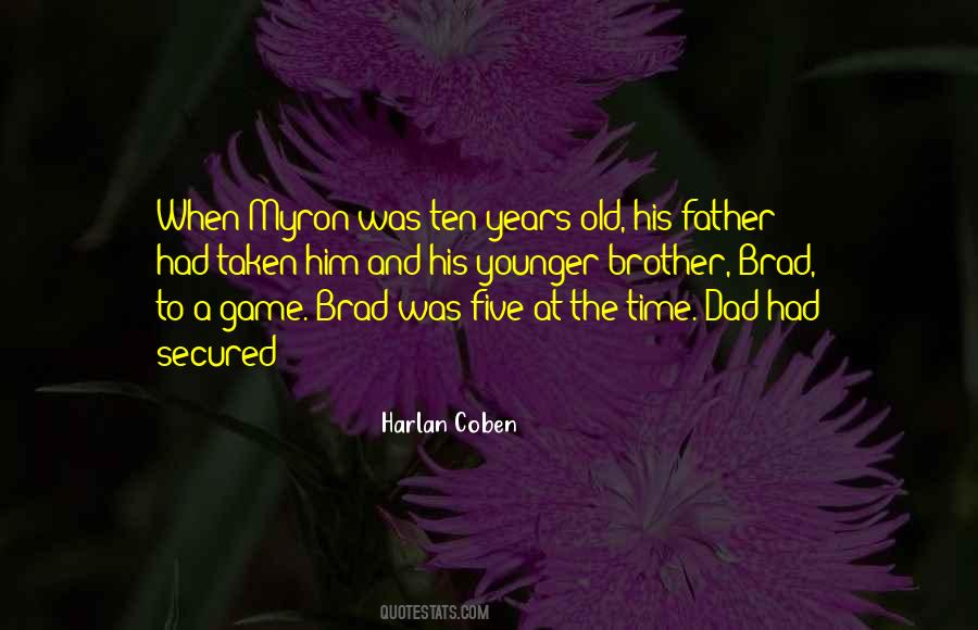 Old Brother Quotes #505989