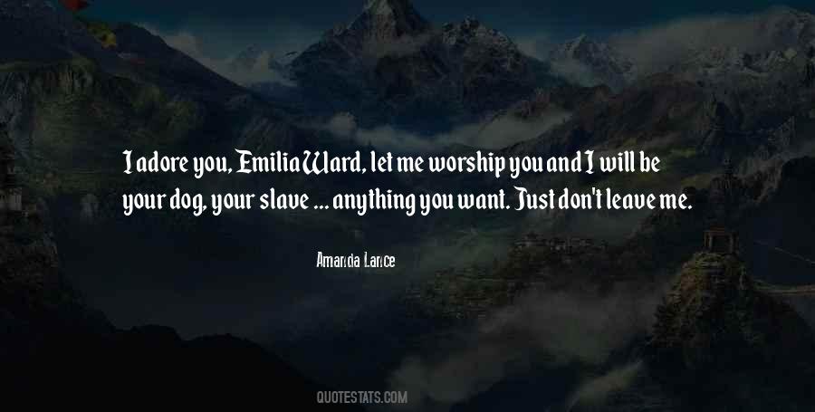 I Will Worship You Quotes #809278