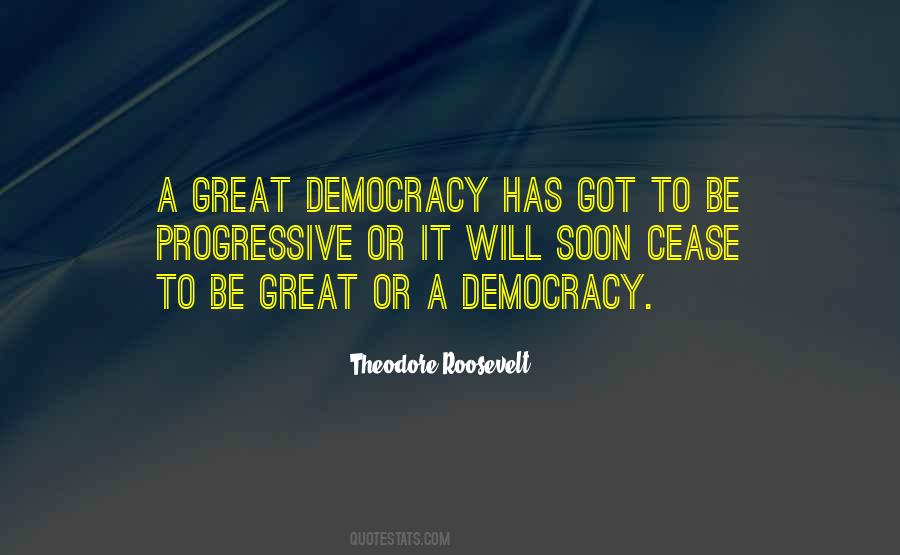 Great Democracy Quotes #919967