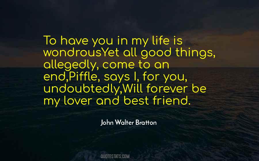 Life Best Friend Quotes #1770020