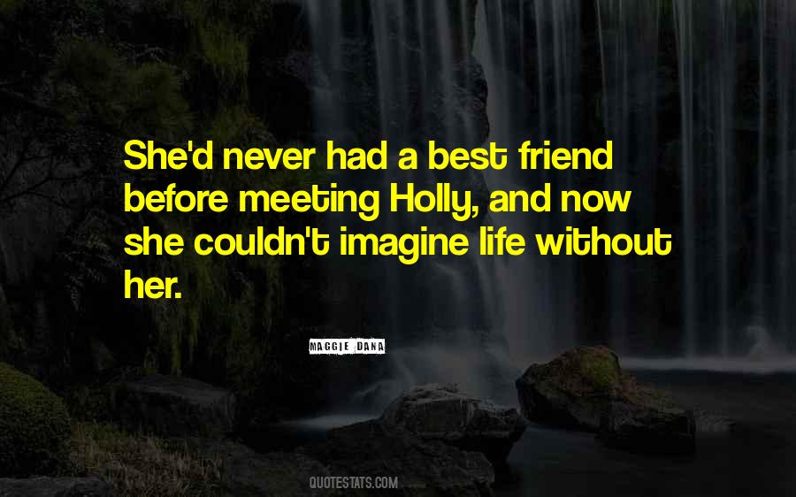 Life Best Friend Quotes #881246