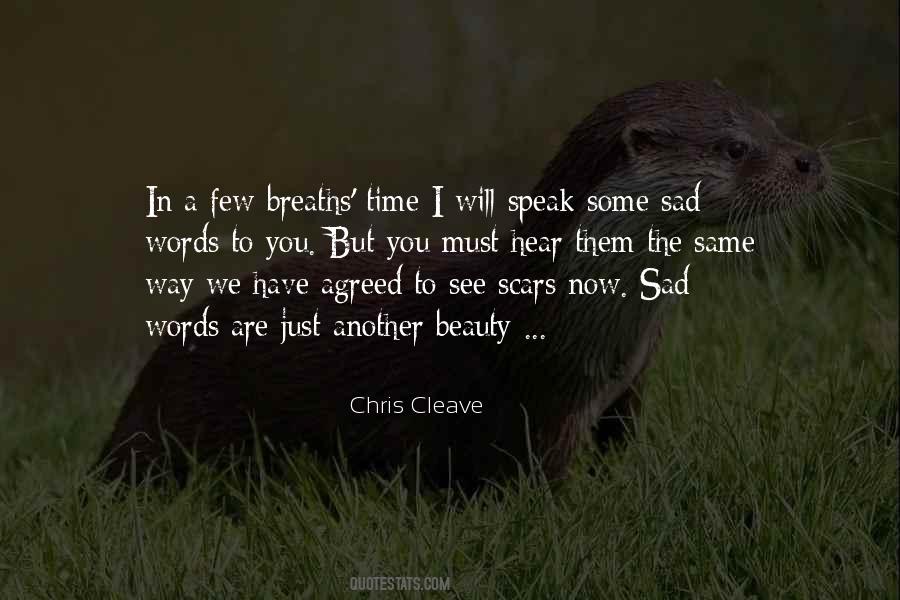 I Have Scars Quotes #1040018
