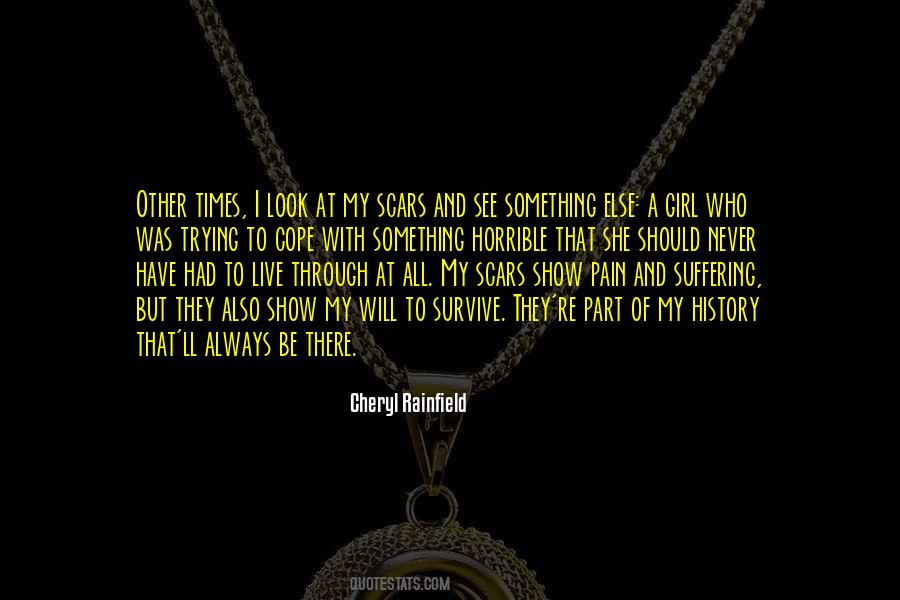 I Have Scars Quotes #1136979