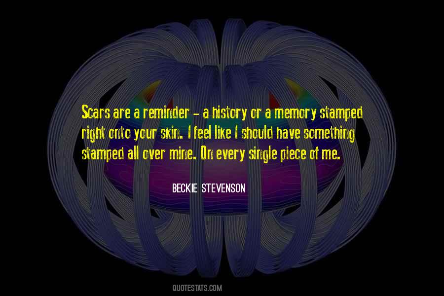 I Have Scars Quotes #1349977