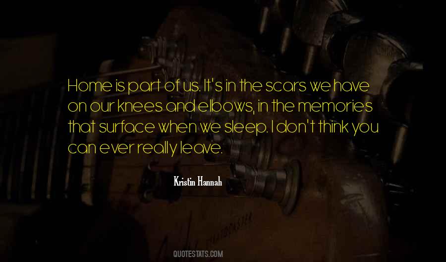 I Have Scars Quotes #1500351
