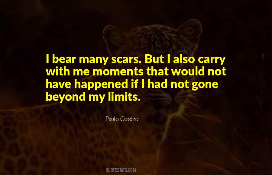 I Have Scars Quotes #1818725