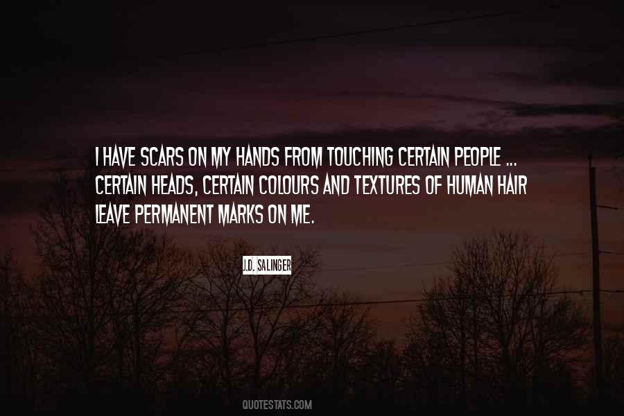 I Have Scars Quotes #297276
