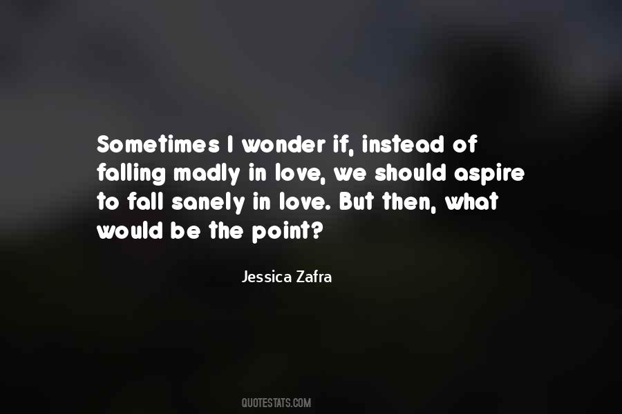 Sometimes We Fall Quotes #1660407