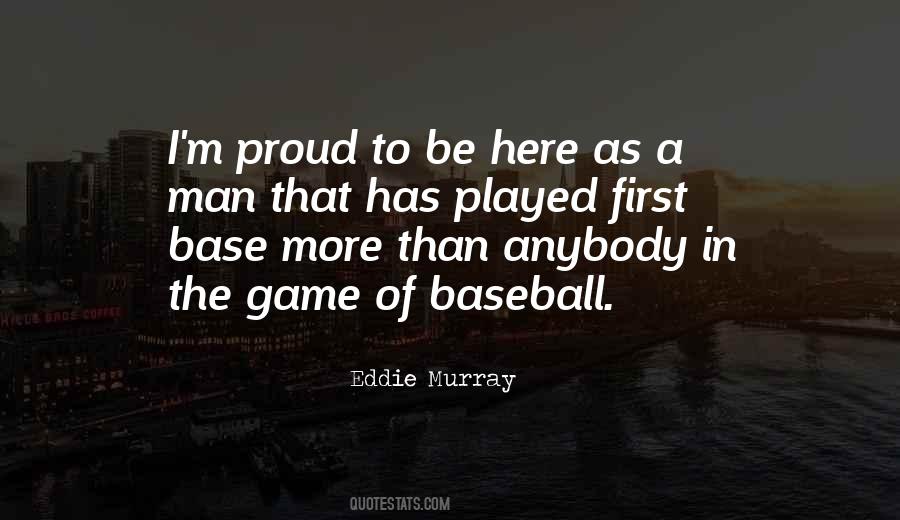 First Base Quotes #298444