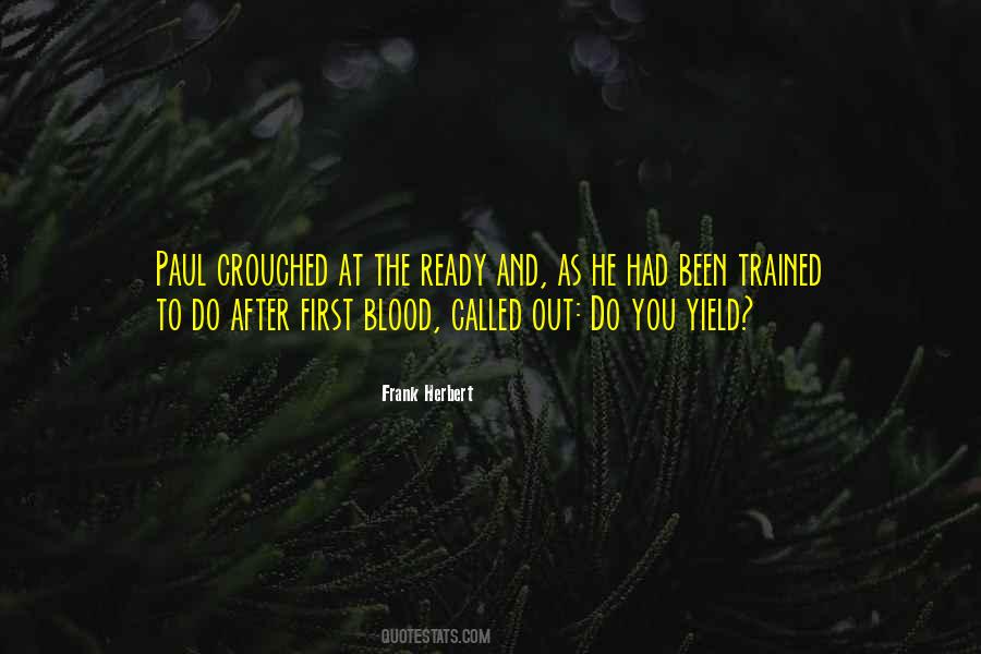 First Blood Quotes #1809118