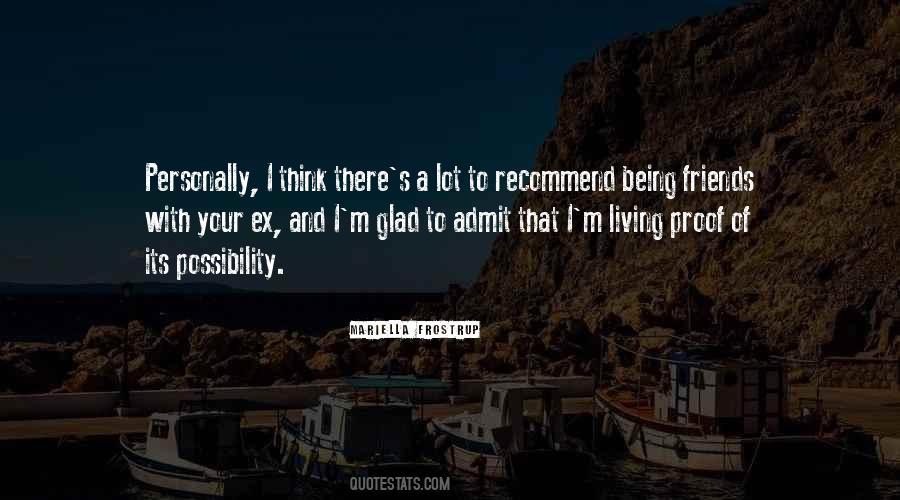 Being With Your Friends Quotes #174737