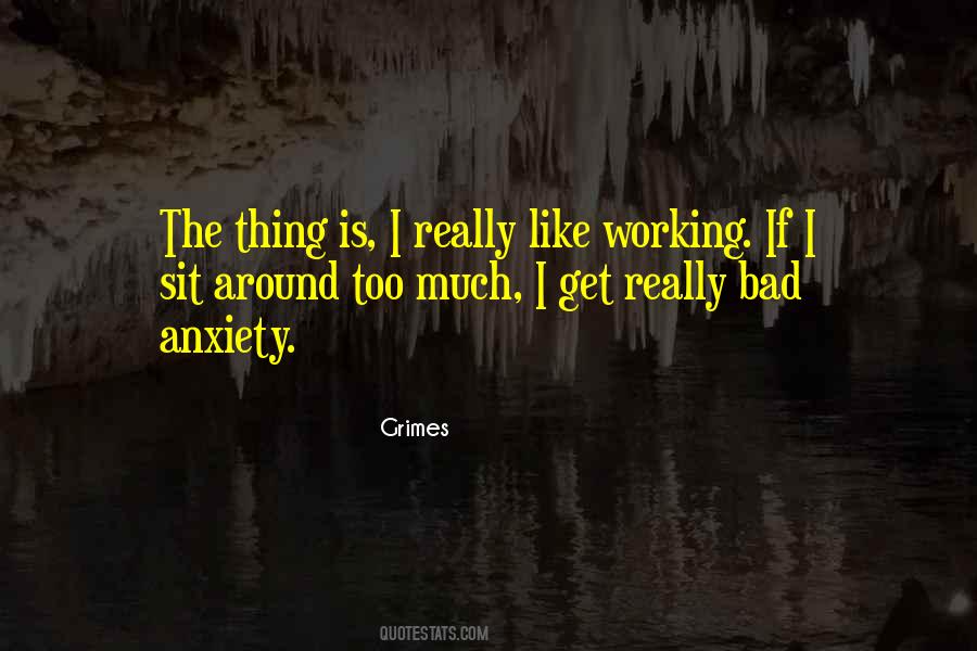 Anxiety Is Like Quotes #1203196