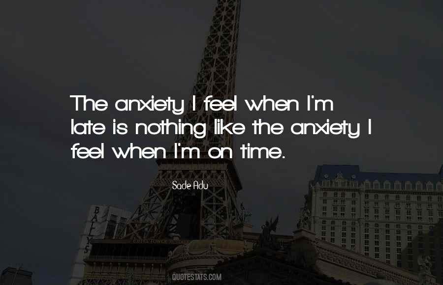 Anxiety Is Like Quotes #526407