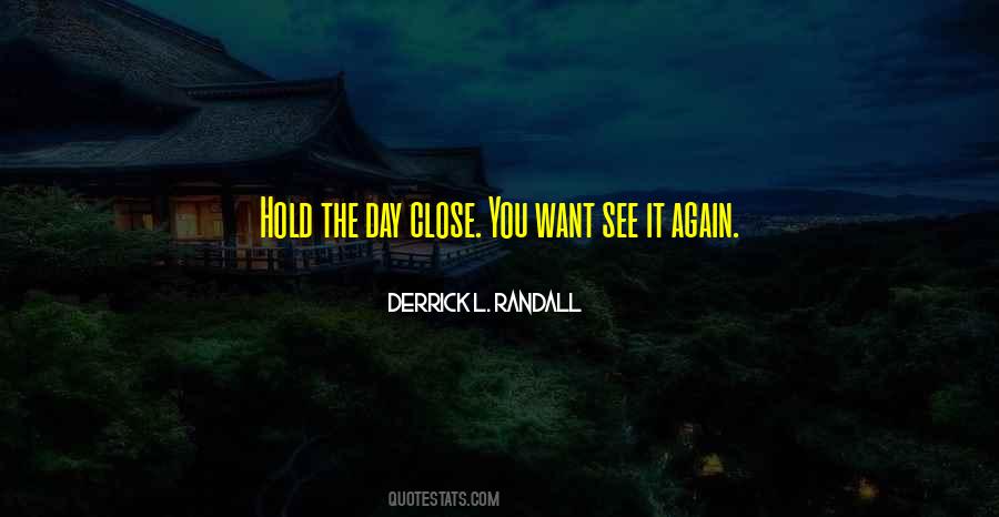 Hold You Close Quotes #421451