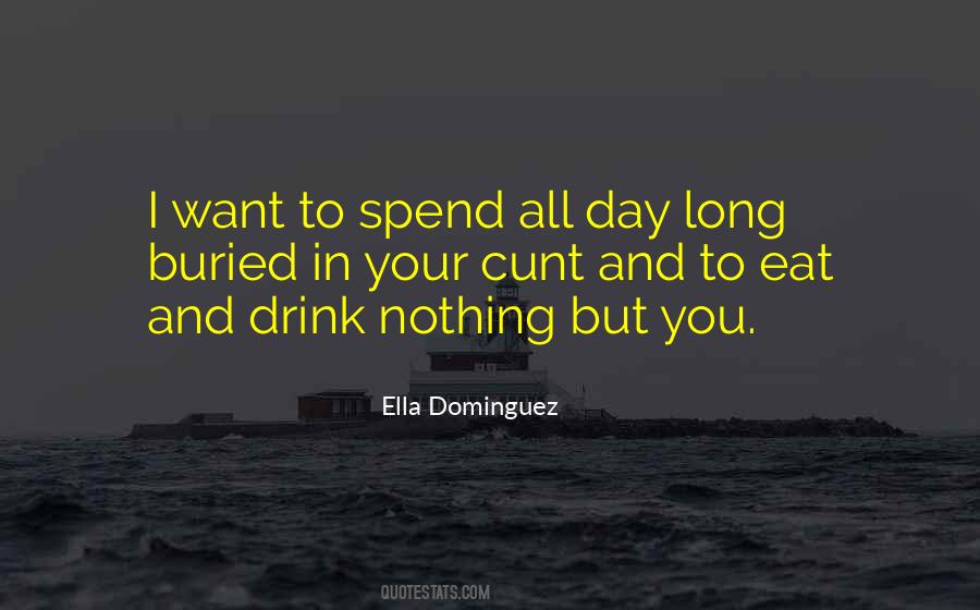 I Want To Drink Quotes #1253302