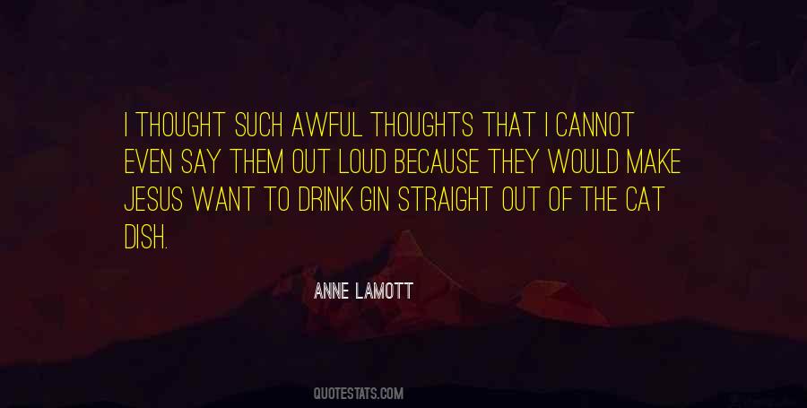 I Want To Drink Quotes #1416810