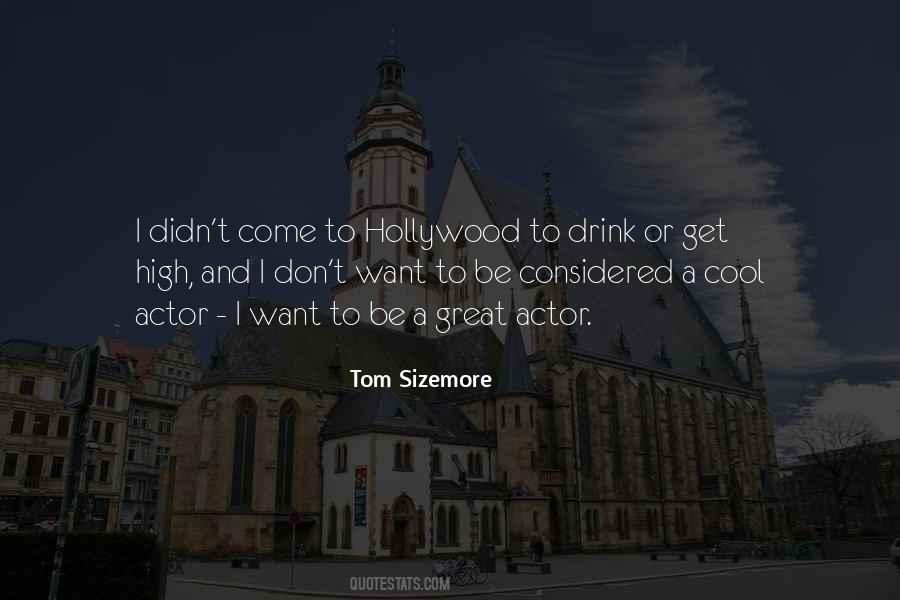 I Want To Drink Quotes #618697