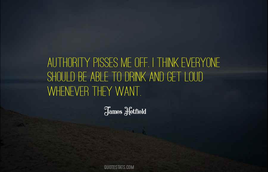 I Want To Drink Quotes #832548