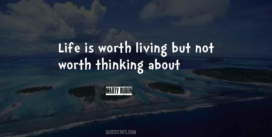Not Worth Thinking About Quotes #1387008
