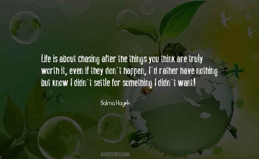 Not Worth Thinking About Quotes #862190