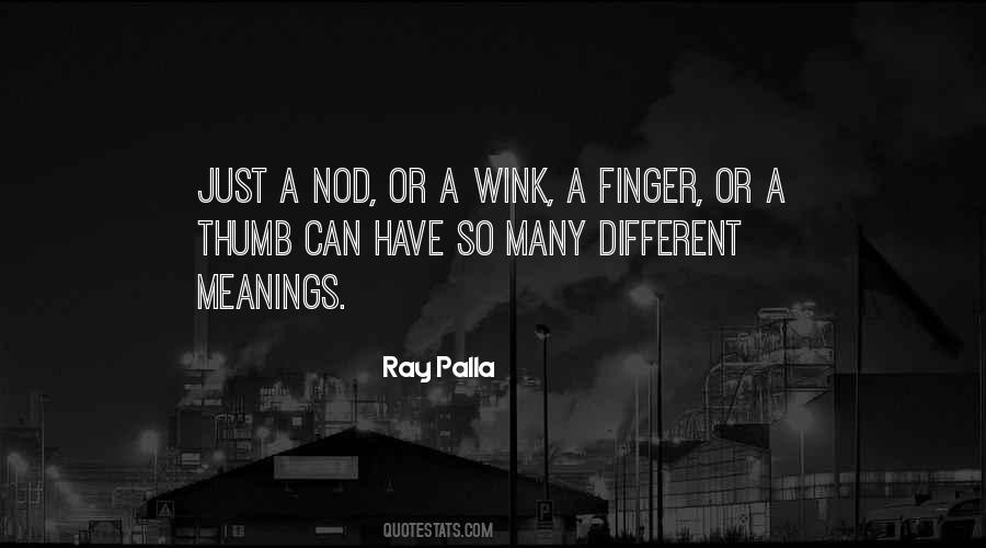 Many Meanings Quotes #401890