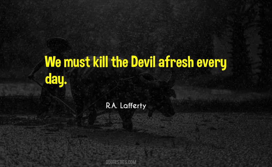 Kill The Devil Quotes #1854320