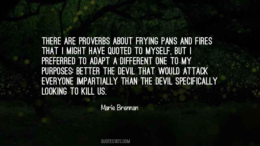 Kill The Devil Quotes #972337