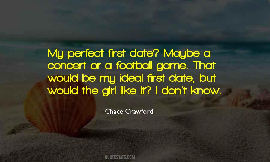 First Date Quotes #1516661