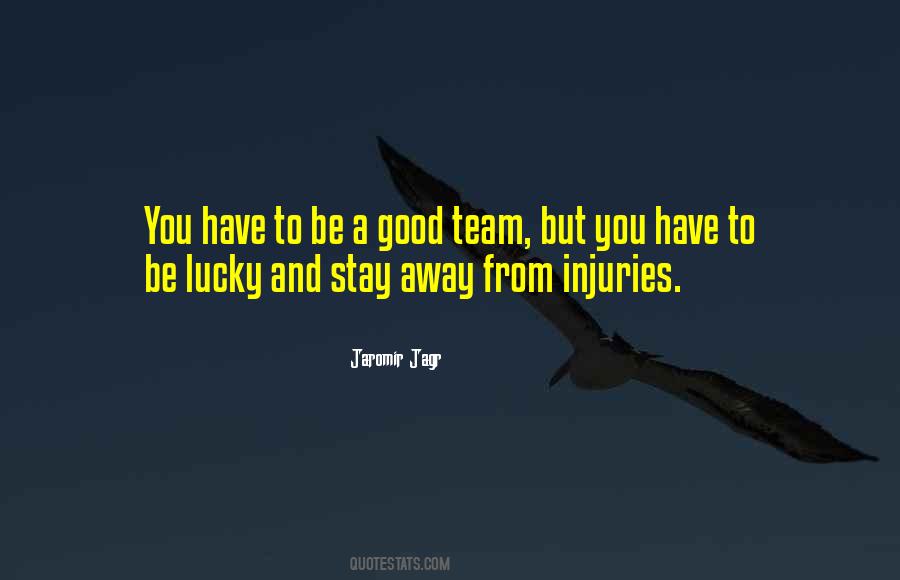 Good Stay Quotes #1004477