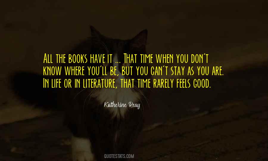 Good Stay Quotes #1408893