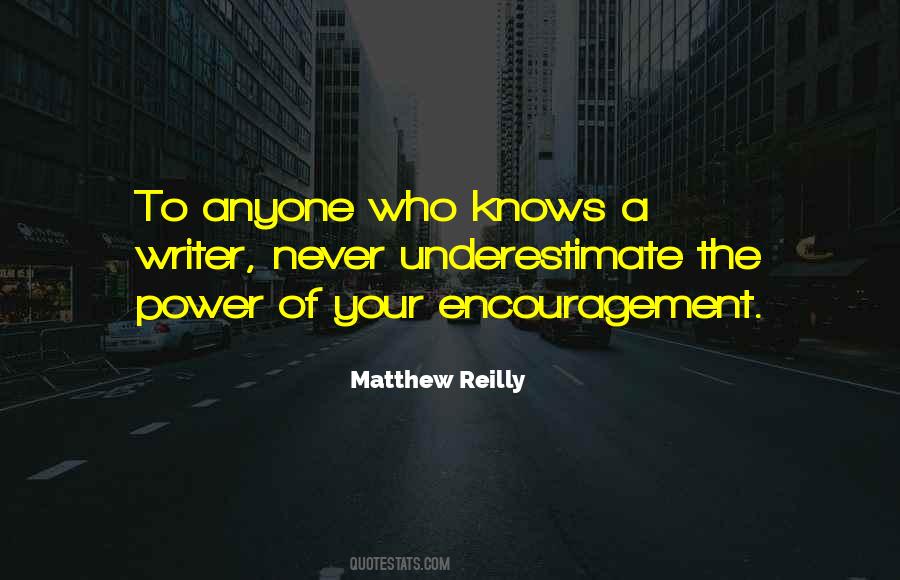 Power Of Encouragement Quotes #1457529