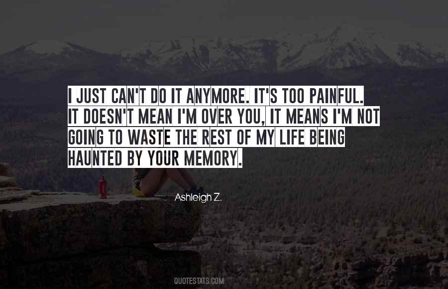 Waste Of Love Quotes #1487430