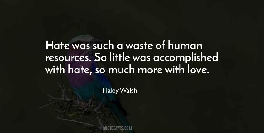 Waste Of Love Quotes #658188