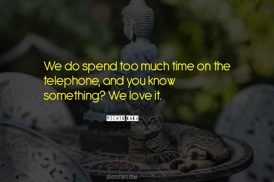 Telephone Love Quotes #1213292