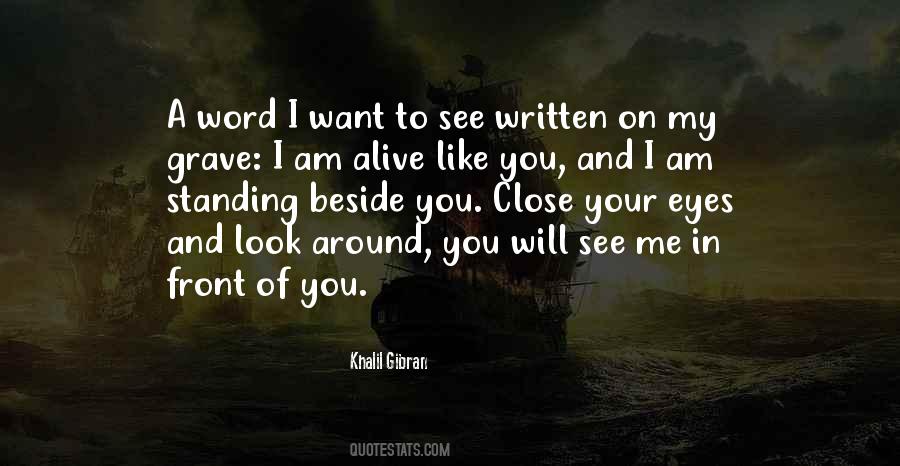I Close My Eyes I See You Quotes #132239