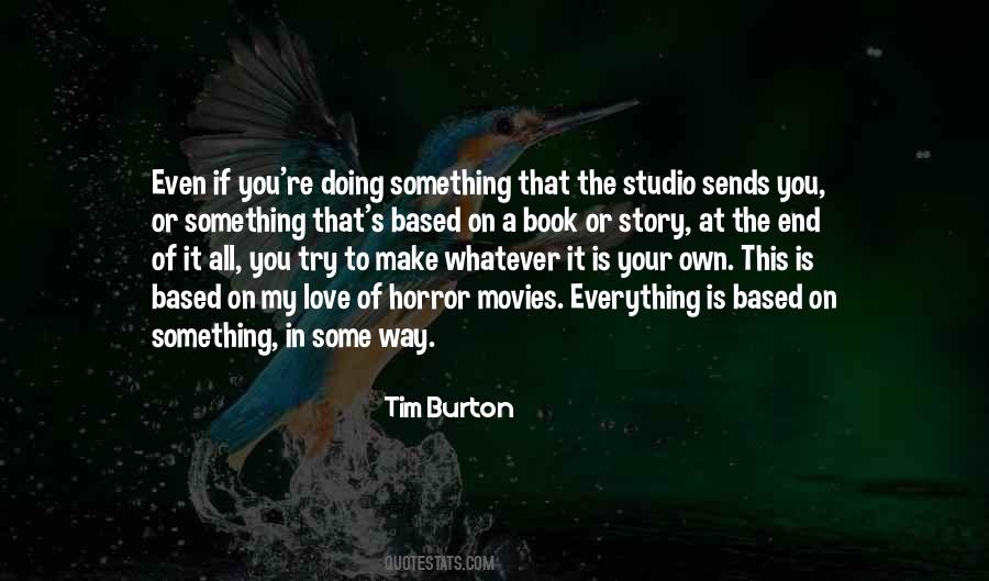 Doing It All On My Own Quotes #1113681