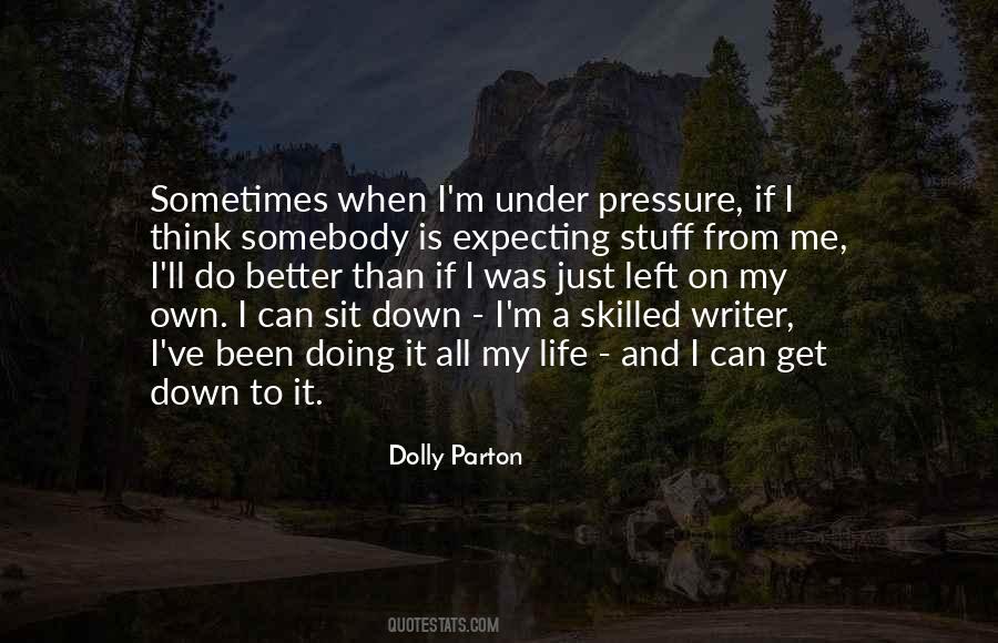 Doing It All On My Own Quotes #1694745