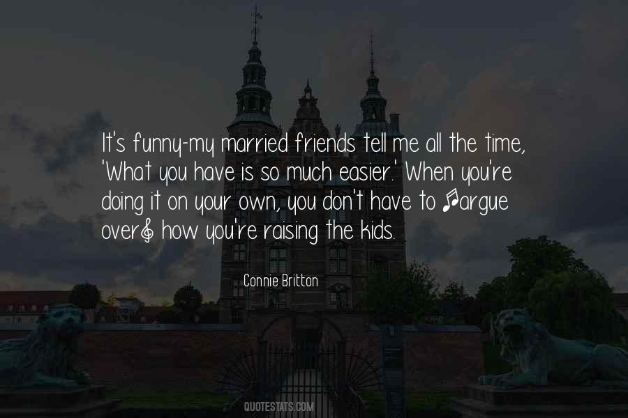 Doing It All On My Own Quotes #689593